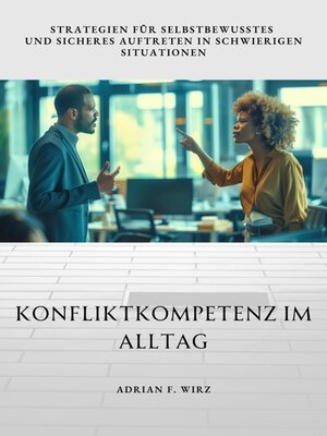 cover image of Konfliktkompetenz  im Alltag